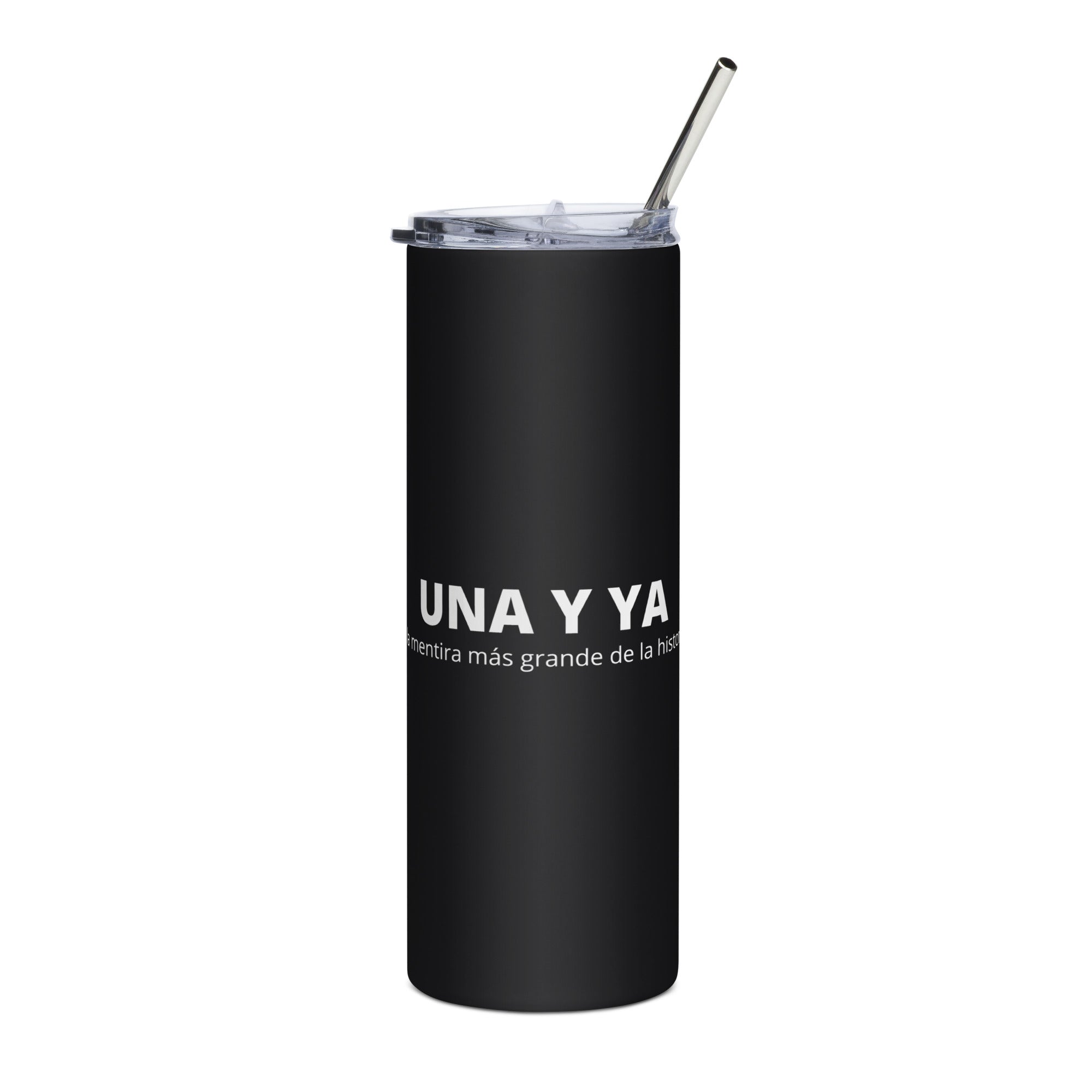 "UNA Y YA" Vaso de acero inoxidable